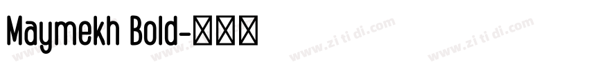 Maymekh Bold字体转换
